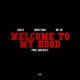 Welcome to My Hood feat Smoky Man Mr HR Single