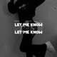 Let Me Know Single