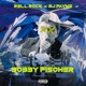 Bobby Fischer feat RJ Payne Single