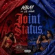 Joint status feat Lil Hawk Single