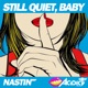 Still Quiet Baby Single