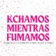 Kchamos Mientras Fumamos Single