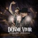Déjame Vivir Single