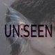 UNSEEN