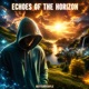 Echoes Of The Horizon