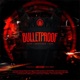 BULLETPROOF Single