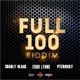 Full 100 Riddim EP