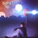 Impatience Single