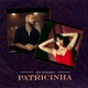 Patricinha Single