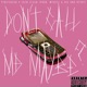 DON T CALL ME MAYBE feat Eden Seven Mydeez Die and Retry Single