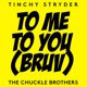 To Me To You Bruv Single