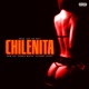 CHILENITA Single