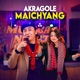 Akragole Maichyang Single