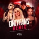 Onlyfans Remix feat d silvestre Single