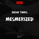 Mesmerized Single