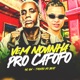 Vem Novinha pro Cafofo Single