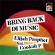 Bring Back Di Music feat Cookah P Single