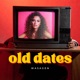 Old Dates Single