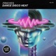 Dance Disco Heat Single