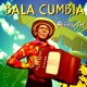 Bala Cumbia Single