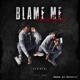 Blame Me Single