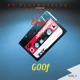 GOOf Vol 1 feat PlayboyFlex Sad9ine Single