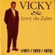 Vicky Lovy Du Zaïre 1971 1972 1973