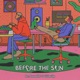 Before the Sun Single