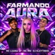 FARMANDO AURA Remix Single