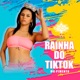 Rainha do Tiktok Single