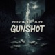 Gunshot Single