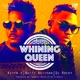 Whining Queen feat Nutty Neithan DJ Rocky Single