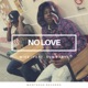 No Love feat Sub Baby Single