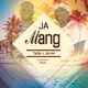Ja Mang Single