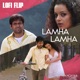 Lamha Lamha Lofi Flip From Gangster Single