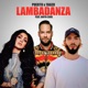 LAMBADANZA Single