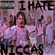 I Hate Niccas Single