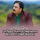 La Taso Dumra Geelaman Yama Chi Had Na Lari Single