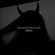 Dangerous Single