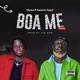 Boa Me Remix feat Kwame Yogot Single