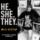HE SHE THEY Miss Kittin Guest Mix DJ Mix