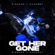 GET HER GONE feat duckboy Single