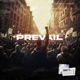 Prevail feat Truth InRhyme Journalist T Coda Single