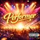 Performer Single