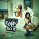 Baby Yuh Tight Single