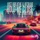 Hold Me Close feat Charlie Wren Single