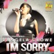 Im Sorry feat Vangela Crowe Single