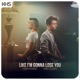 Like I m Gonna Lose You Single