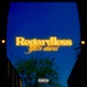 Regardless Single