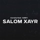 Salom Xayr feat Салих Single